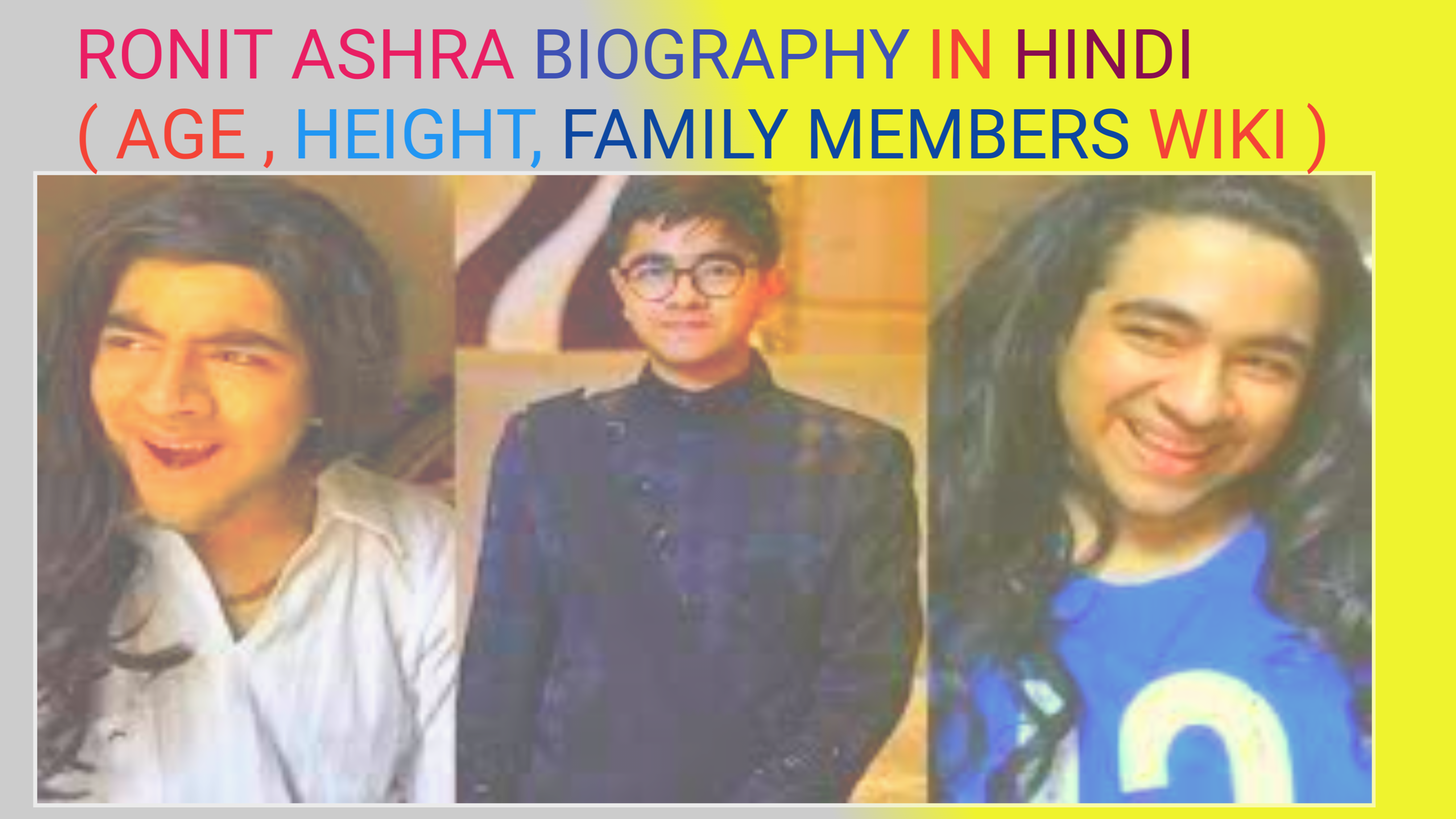 Ronit Ashra biography in Hindi (Age, Education, family member, Net worth)