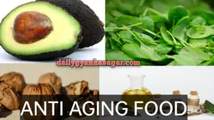 Anti Aging food
