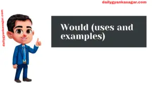 would (uses and examples )