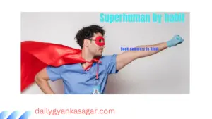 Superhuman by habit 