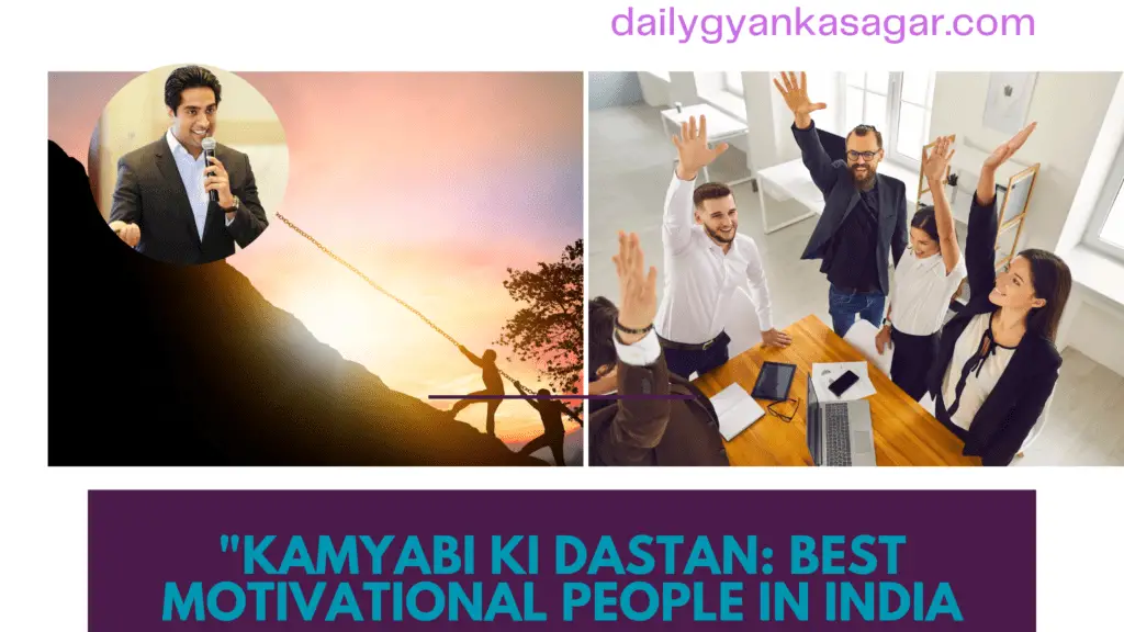 "Kamyabi ki Dastan:Best Motivational People In India