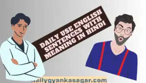 Daily Use English Sentences With Meaning In Hindi 