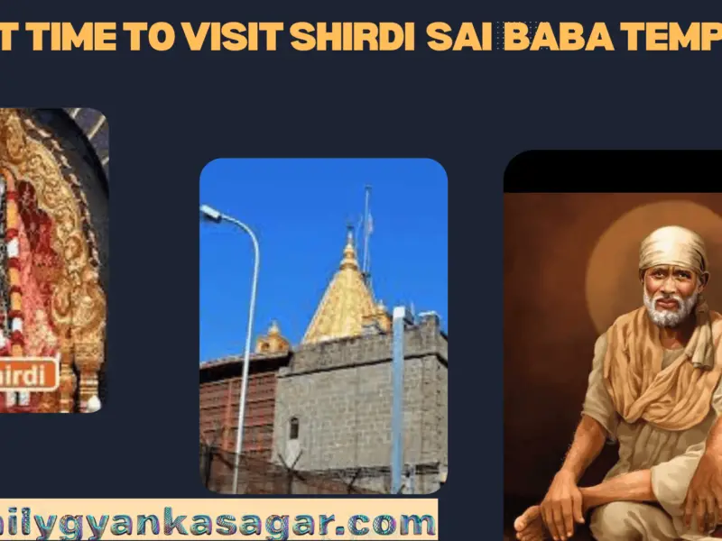 Best Time to Visit Shirdi Sai Baba Temple