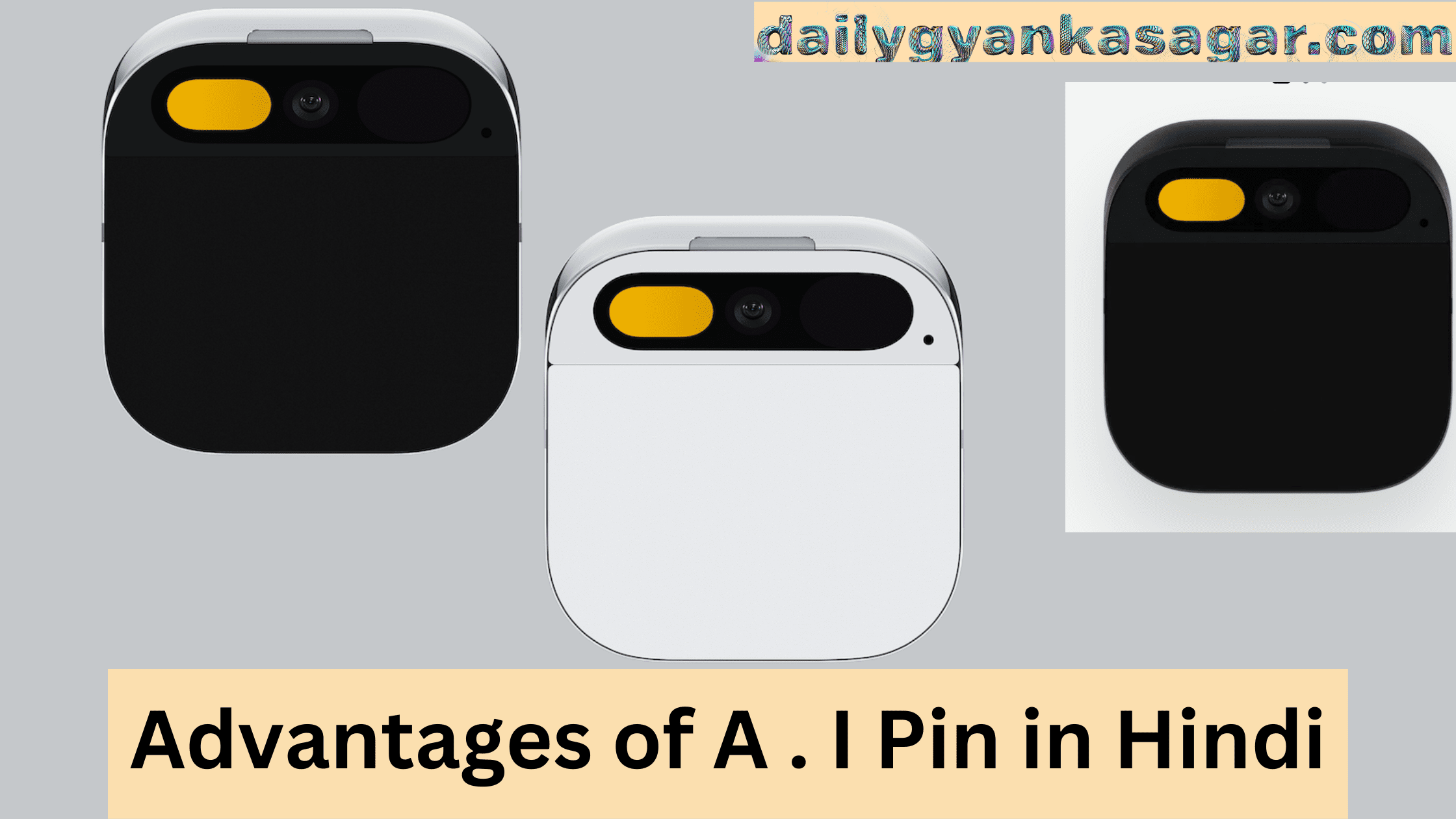Advantages of A . I Pin in Hindi