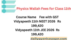 Physics Wallah fee structure for class - 11