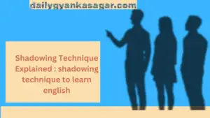 Shadowing Technique to learn English