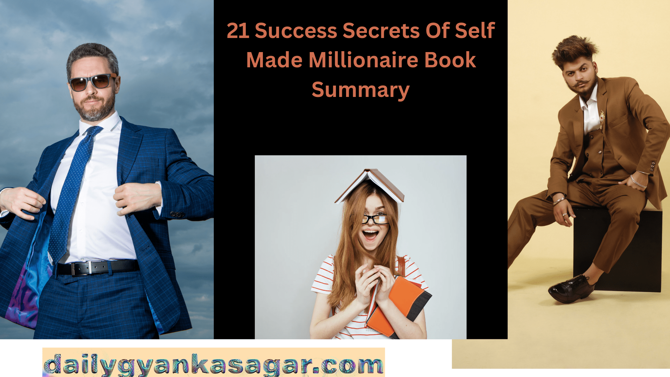 21 Success Secrets Of Self Made Millionaire Book Summary