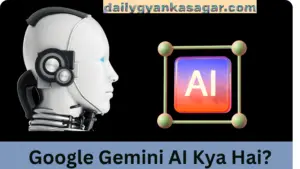 Google Gemini AI Kya Hai?